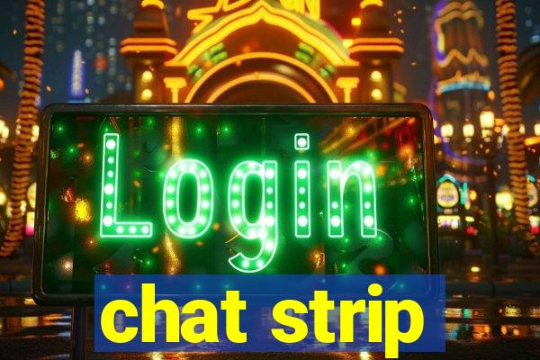 chat strip