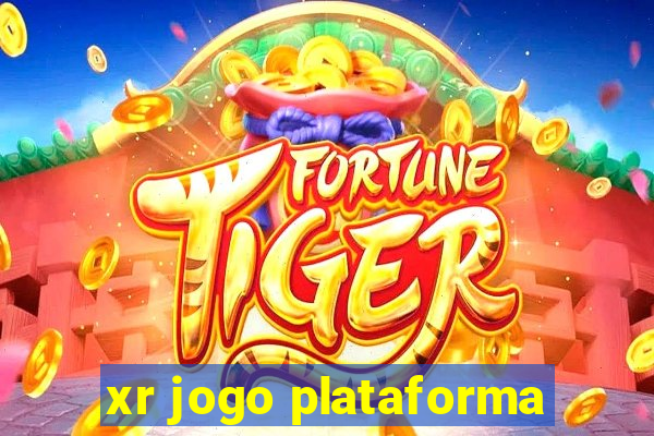 xr jogo plataforma