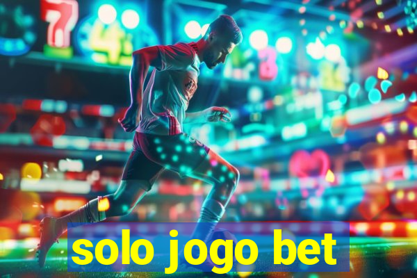 solo jogo bet