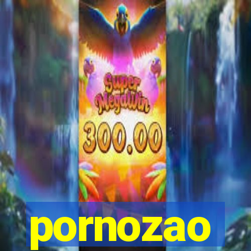 pornozao