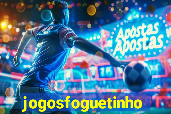 jogosfoguetinho