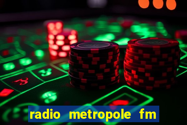 radio metropole fm salvador bahia