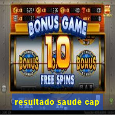 resultado saude cap