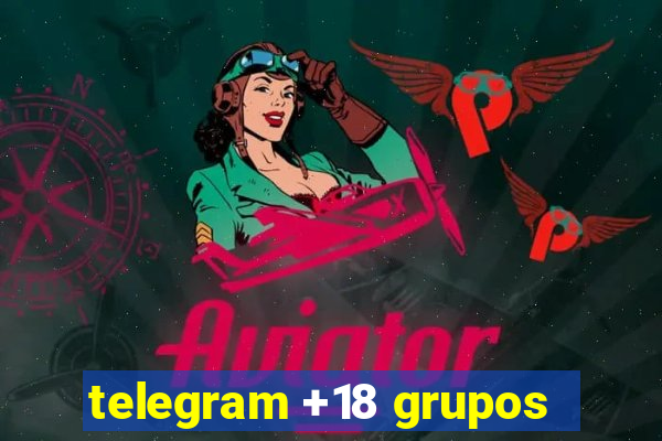 telegram +18 grupos