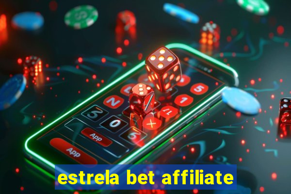 estrela bet affiliate