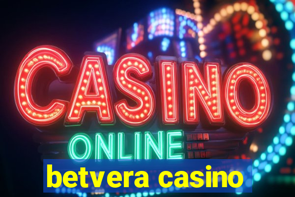 betvera casino