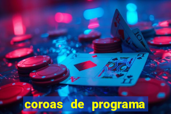 coroas de programa em porto alegre