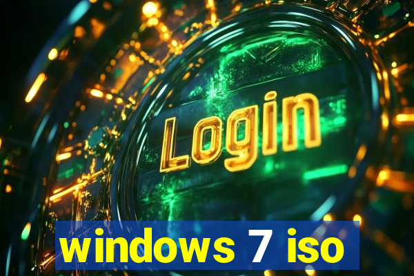 windows 7 iso