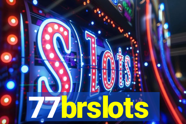 77brslots