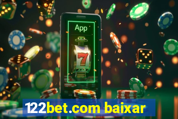 122bet.com baixar