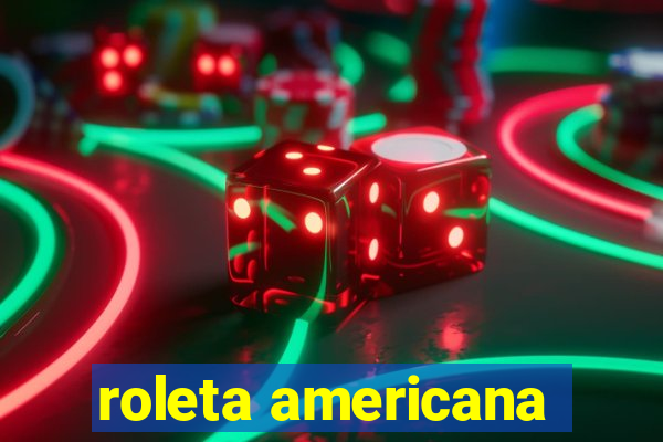 roleta americana