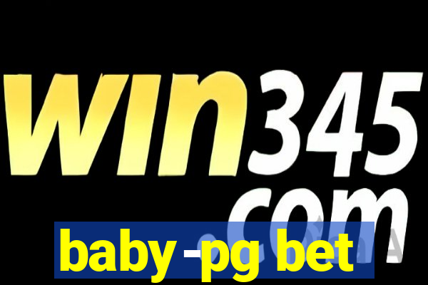 baby-pg bet