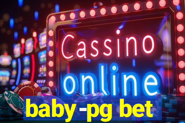 baby-pg bet