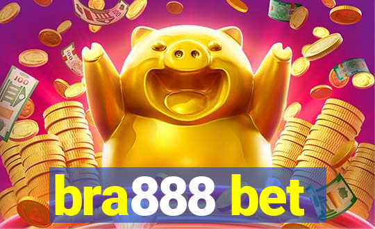 bra888 bet