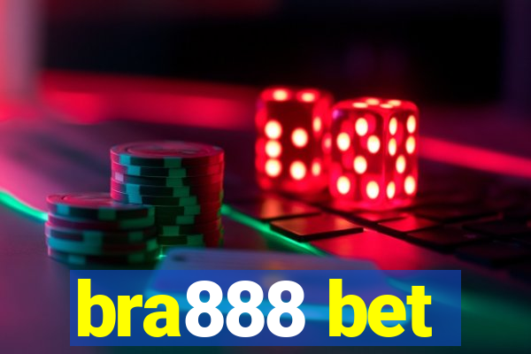 bra888 bet