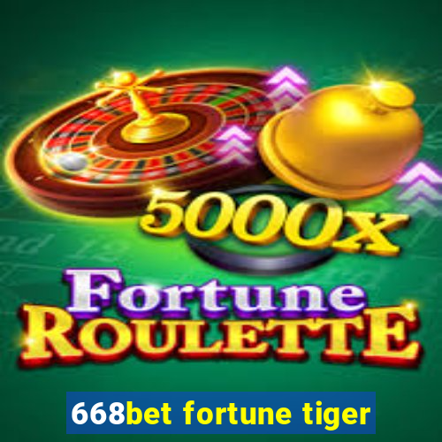 668bet fortune tiger