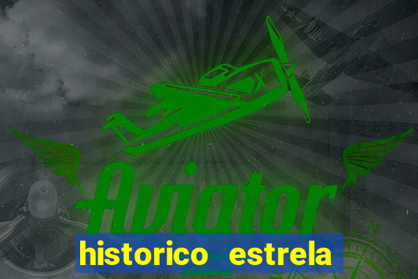 historico estrela bet aviator