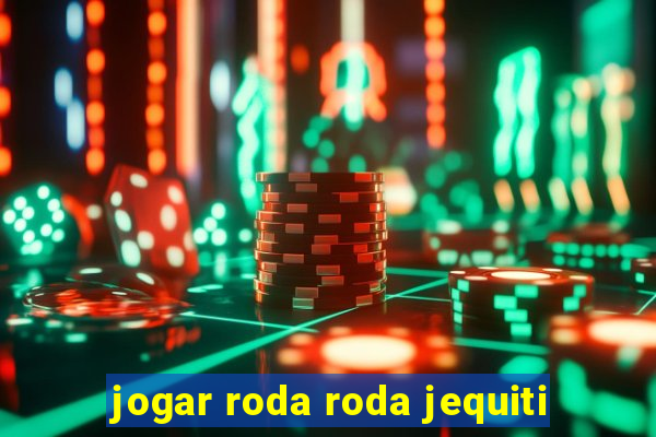 jogar roda roda jequiti