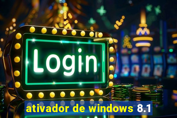 ativador de windows 8.1