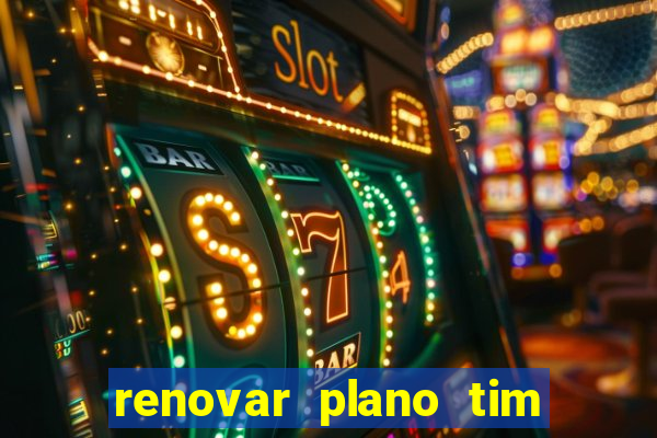 renovar plano tim beta por sms