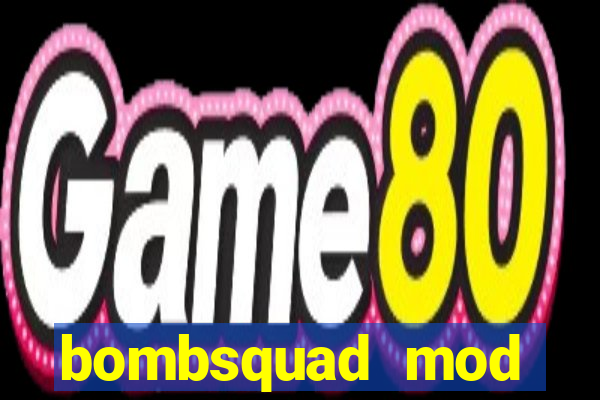 bombsquad mod manager download