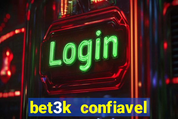 bet3k  confiavel