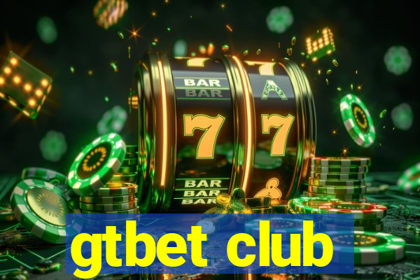 gtbet club