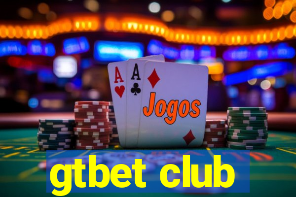 gtbet club