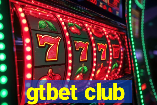 gtbet club