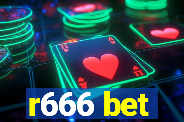 r666 bet