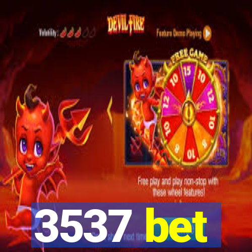 3537 bet