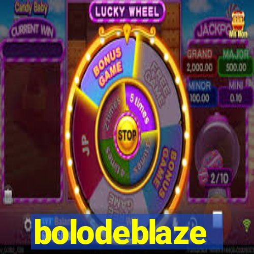 bolodeblaze