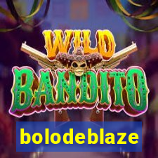 bolodeblaze