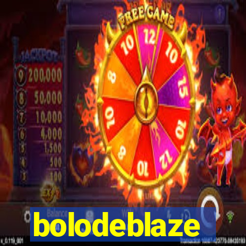 bolodeblaze