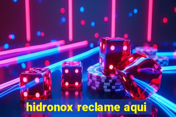 hidronox reclame aqui