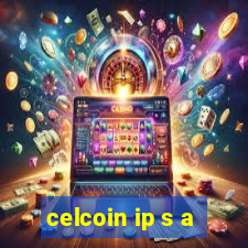 celcoin ip s a