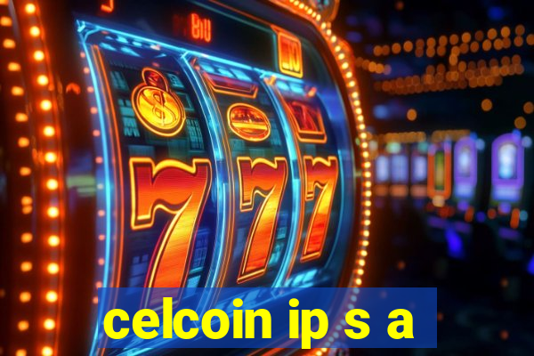 celcoin ip s a