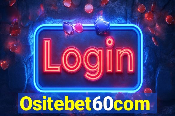 Ositebet60com