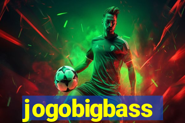 jogobigbass