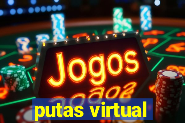 putas virtual