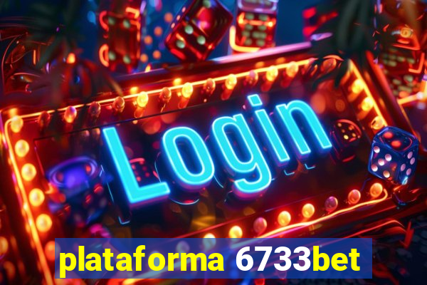 plataforma 6733bet