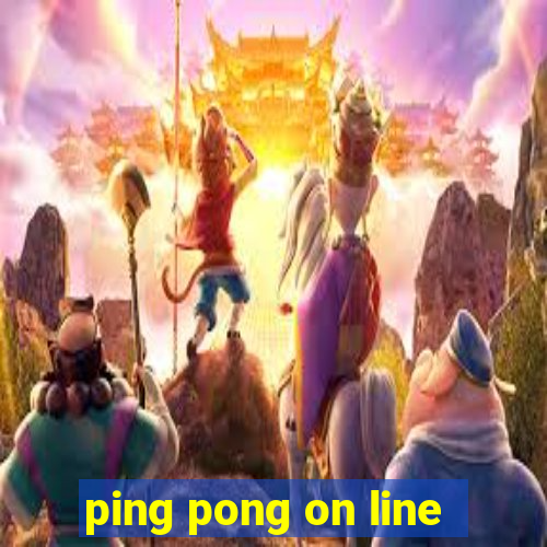 ping pong on line