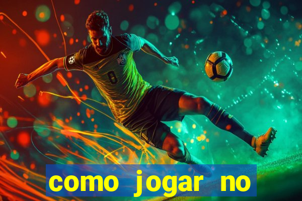 como jogar no tigre sem depositar