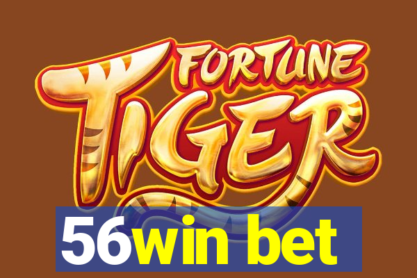 56win bet