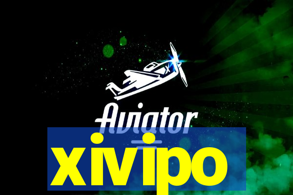 xivipo