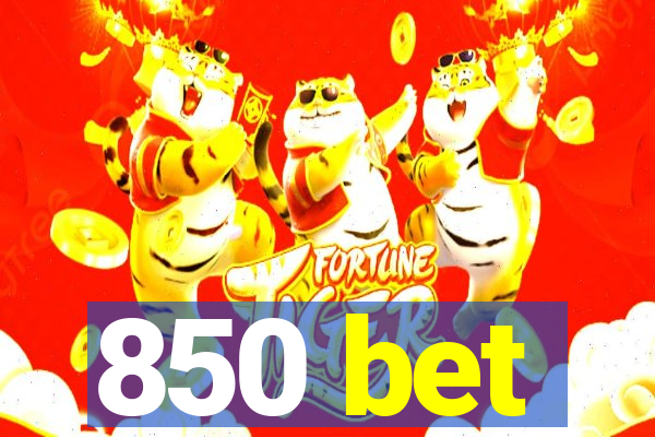 850 bet