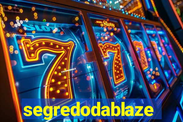 segredodablaze