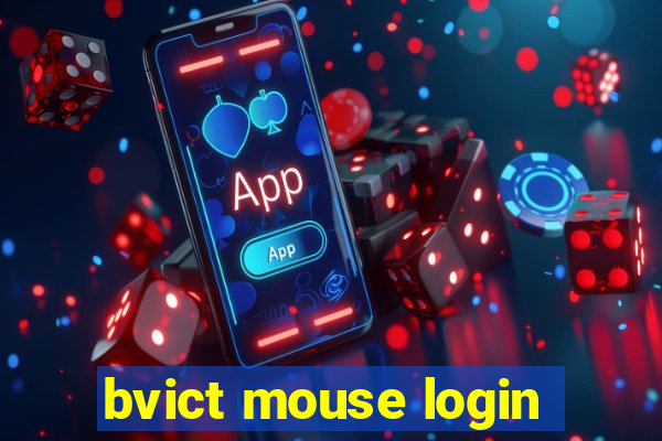 bvict mouse login