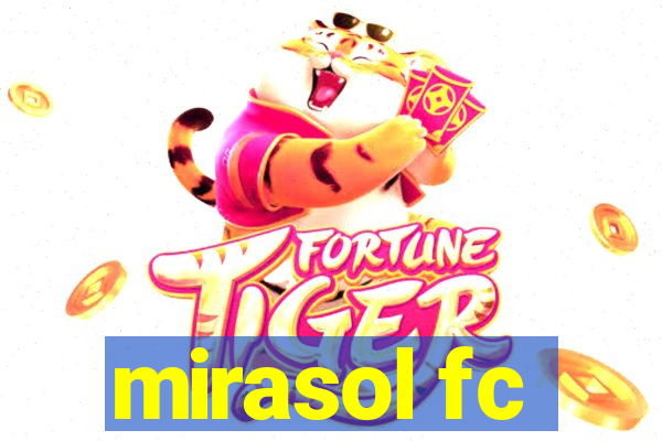 mirasol fc