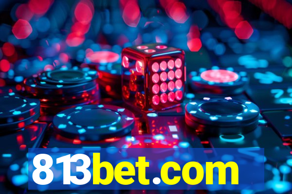 813bet.com